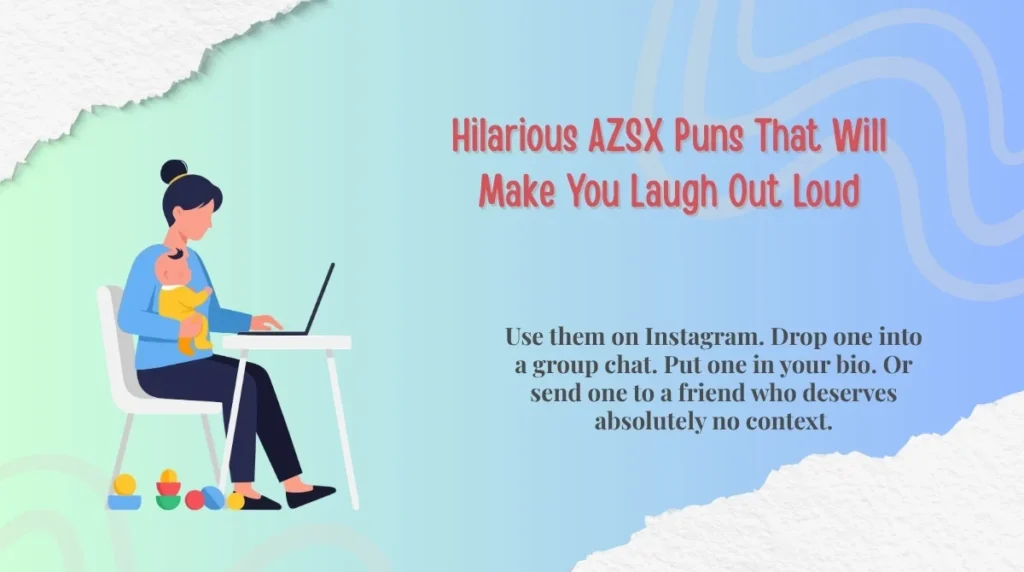 Hilarious AZSX Puns That Will Make You Laugh Out Loud