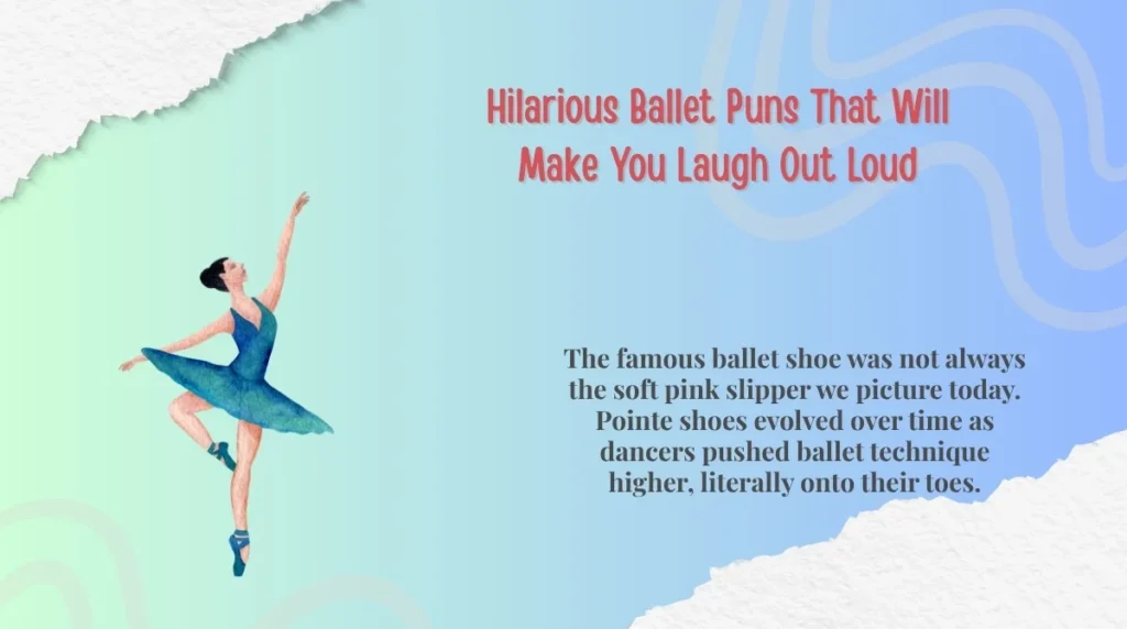 Hilarious Ballet Puns That Will Make You Laugh Out Loud
