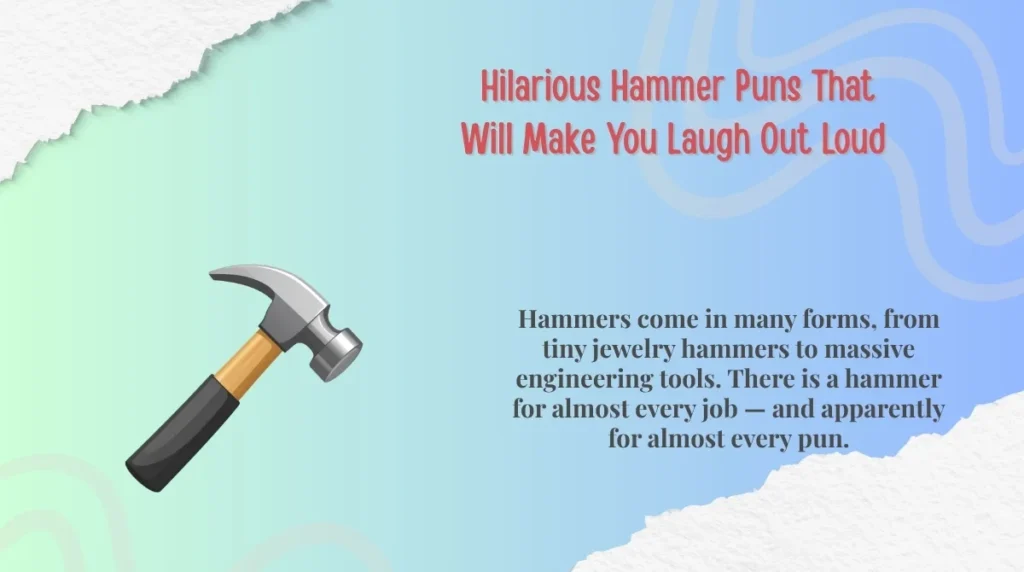 Hilarious Hammer Puns That Will Make You Laugh Out Loud