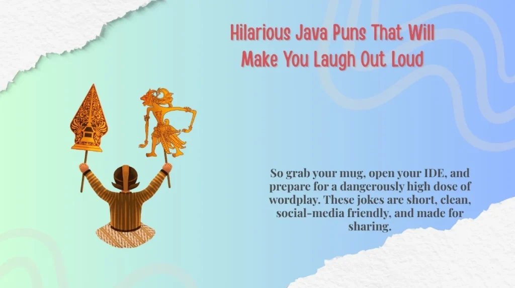Hilarious Java Puns That Will Make You Laugh Out Loud