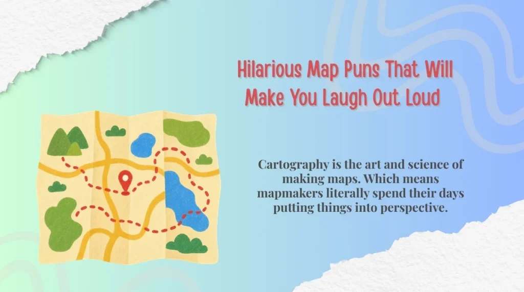 Hilarious Map Puns That Will Make You Laugh Out Loud