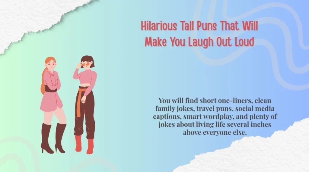 Hilarious Tall Puns That Will Make You Laugh Out Loud
