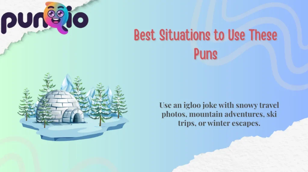 Best Situations to Use These Puns