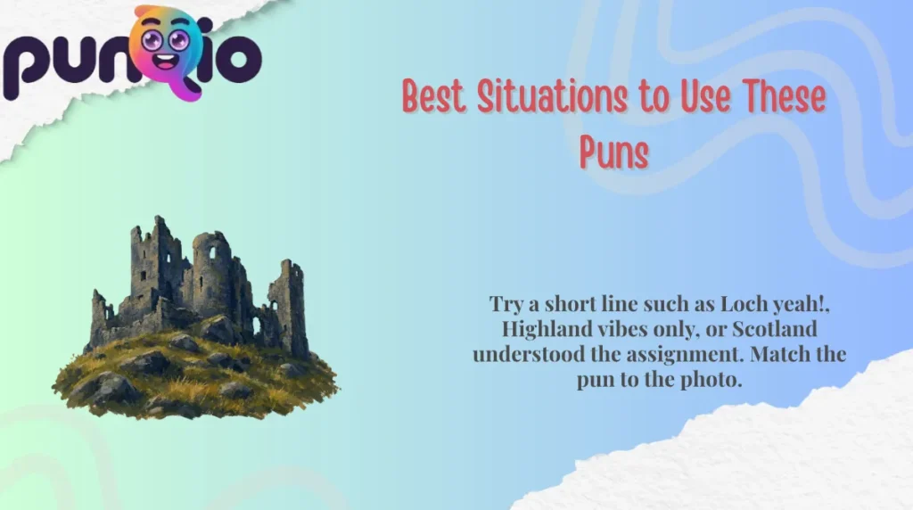Best Situations to Use These Puns