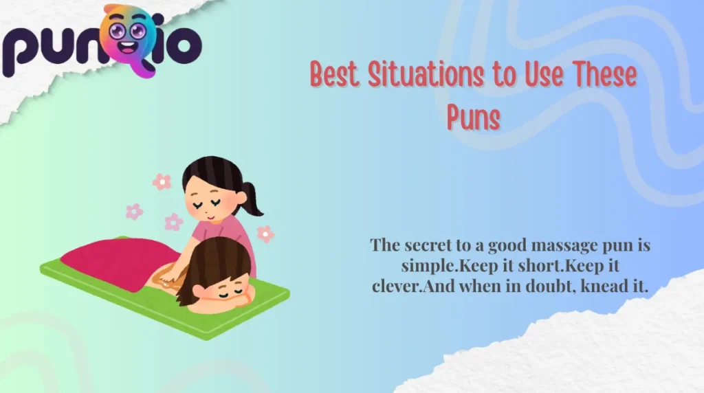 Best Situations to Use These Puns