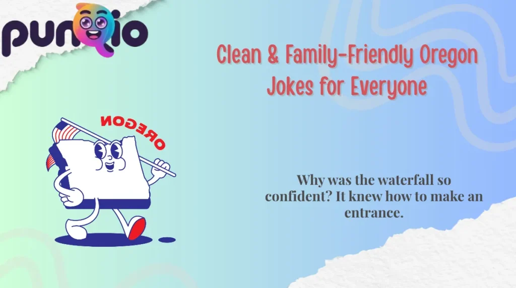 Clean & Family-Friendly Oregon Jokes for Everyone