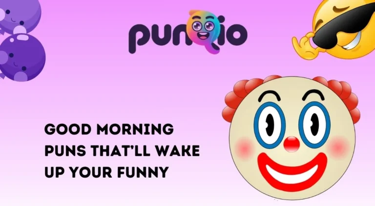 Good Morning Puns That’ll Wake Up Your Funny
