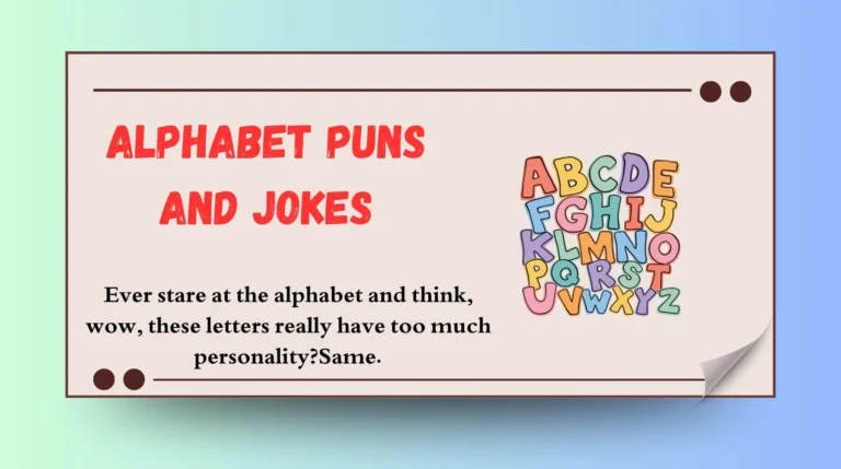 Alphabet Puns and Jokes