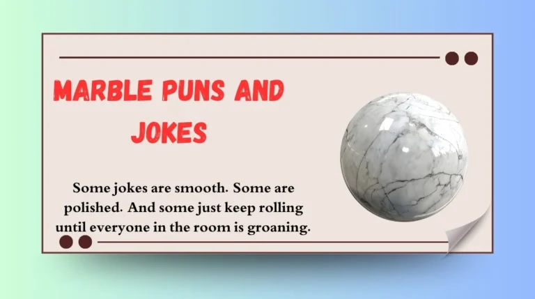 Marble Puns and Jokes
