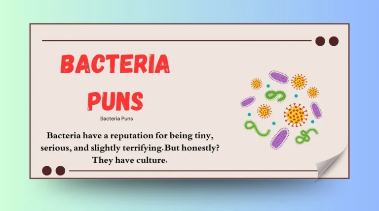 Bacteria Puns
