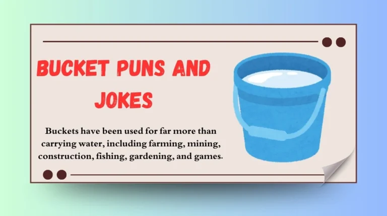 Bucket Puns and Jokes