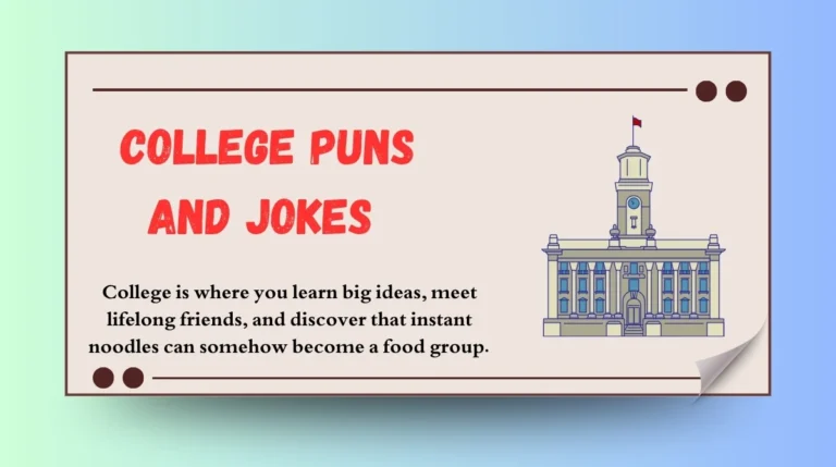 College Puns and Jokes
