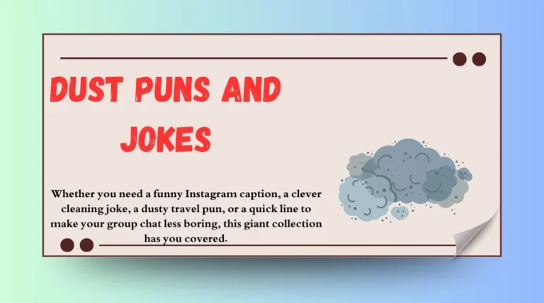 Dust Puns and Jokes