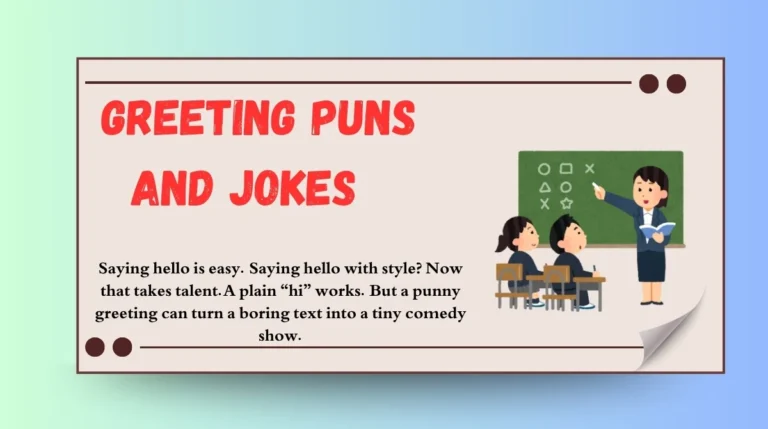 Greeting Puns and Jokes
