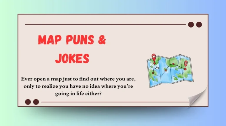 Map Puns & Jokes