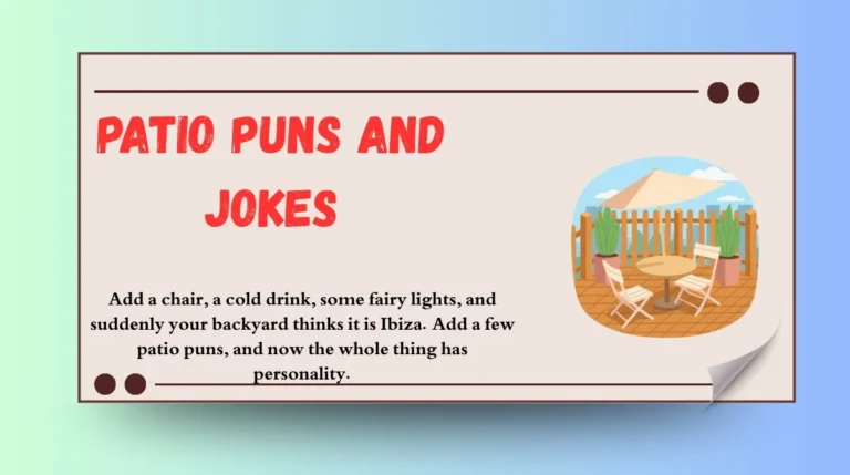 Patio Puns and Jokes