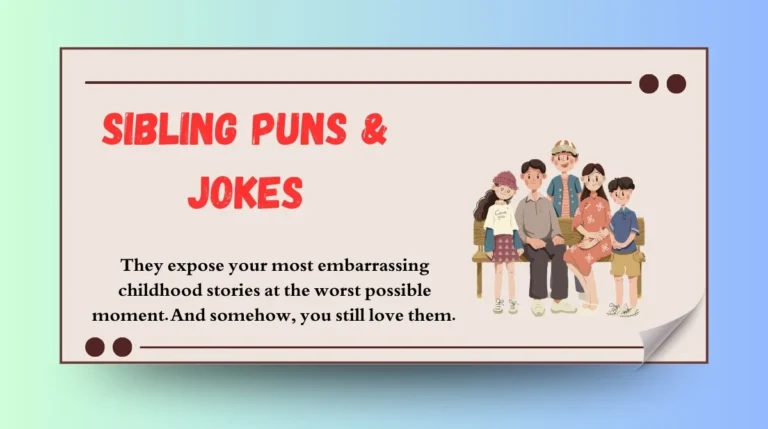 Sibling Puns & Jokes