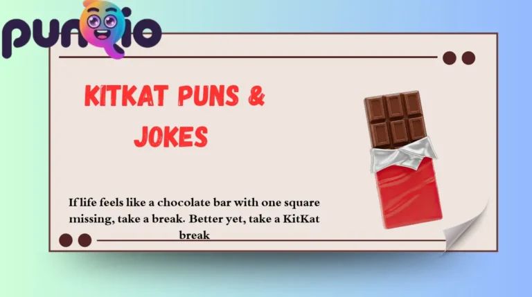 KitKat Puns & Jokes